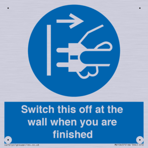 Switch this off at the wall when you are finished